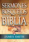 Sermones Y Bosquejos de Toda La Biblia, 13 Tomos En 1 Cover Image