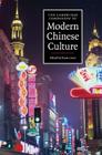 The Cambridge Companion to Modern Chinese Culture (Cambridge Companions to Culture) Cover Image