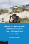 The Practice and Procedure of the Inter-American Court of Human Rights By Jo M. Pasqualucci Cover Image