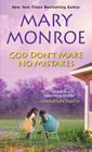 God Don't Make No Mistakes By Mary Monroe Cover Image