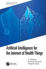 Artificial Intelligence for the Internet of Health Things Cover Image