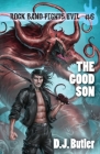 The Good Son By D. J. Butler Cover Image