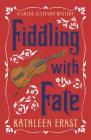 Fiddling with Fate (Chloe Ellefson Mystery #10) Cover Image