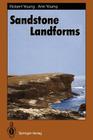 Sandstone Landforms By Robert Young, Ann Young Cover Image