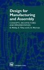 Design for Manufacturing and Assembly: Concepts, Architectures and Implementation By O. Molloy, E. a. Warman, S. Tilley Cover Image