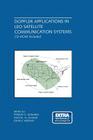 Doppler Applications in Leo Satellite Communication Systems By Irfan Ali, Pierino G. Bonanni, Naofal Al-Dhahir Cover Image