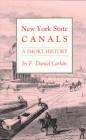 New York State Canals: A Short History Cover Image