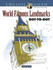 Creative Haven World-Famous Landmarks Dot-To-Dot (Creative Haven Coloring Books) Cover Image