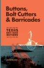 Buttons, Bolt Cutters & Barricades Cover Image