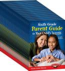 Sixth Grade Parent Guide for Your Child's Success 25-Book Set (Building School and Home Connections) Cover Image