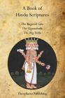 A Book of Hindu Scriptures: The Bagavad Gita, The Upanishads, The Rig - Veda Cover Image
