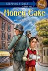 Honey Cake By Joan Betty Stuchner, Cynthia Nugent (Illustrator) Cover Image