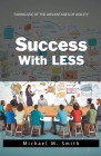 Success With LESS: Taking Use of the Advantages of Agility Cover Image