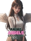 Anime Angels Coloring Book By Simon Theriault Cover Image