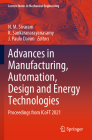 Advances in Manufacturing, Automation, Design and Energy Technologies: Proceedings from Icoft 2021 (Lecture Notes in Mechanical Engineering) By N. M. Sivaram (Editor), K. Sankaranarayanasamy (Editor), J. Paulo Davim (Editor) Cover Image