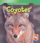 Coyotes (Animals That Live in the Desert (Second Edition)) Cover Image