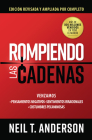 Rompiendo Las Cadenas, Edición Ampliada Y Revisada Cover Image