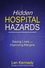 Hidden Hospital Hazards: Saving Lives and Improving Margins Cover Image
