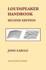 Loudspeaker Handbook By John Eargle Cover Image