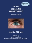 Your Ocular Prosthetic By Justin Oldham, Greg T. Sankey (Editor) Cover Image