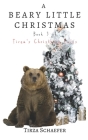 A Beary Little Christmas: A Steamy Reverse Harem Shifter Christmas Romance By Dana's Edits (Editor), Tirza Schaefer Cover Image