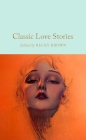Classic Love Stories By Becky Brown Cover Image