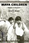 Maya Children: Helpers at the Farm Cover Image