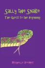 Sally the Snake: The Quest to the Beginning Cover Image