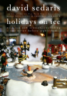 Holidays on Ice By David Sedaris Cover Image