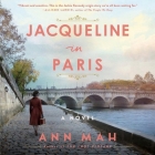 Jacqueline in Paris By Ann Mah, Caroline Hewitt (Read by) Cover Image