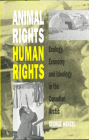 Animal Rights, Human Rights: Ecology, Economy, and Ideology in the Canadian Arctic By George Wenzel Cover Image