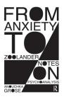 From Anxiety to Zoolander: Notes on Psychoanalysis Cover Image
