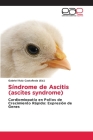 Síndrome de Ascitis (ascites syndrome) Cover Image