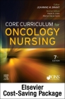 Core Curriculum for Oncology Nursing - Text & Workbook Package By Oncology Nursing Society (Editor), Jeannine M. Brant (Editor), Marlon Garzo Saría (Editor) Cover Image