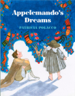 Appelemando's Dreams By Patricia Polacco Cover Image