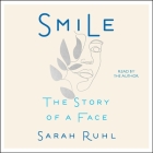 Smile: The Story of a Face Cover Image