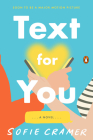 Text for You: A Novel By Sofie Cramer Cover Image