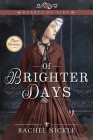 Of Brighter Days By Rachel Nickle Cover Image