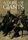 A Duel of Giants: Bismarck, Napoleon III, and the Origins of the Franco-Prussian War Cover Image
