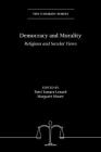 Democracy and Morality: Religious and Secular Views Cover Image