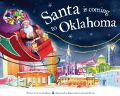 Santa Is Coming to Oklahoma (Santa Is Coming...) By Steve Smallman, Robert Dunn (Illustrator) Cover Image