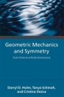 Geometric Mechanics and Symmetry: From Finite to Infinite Dimensions (Oxford Texts in Applied and Engineering Mathematics #12) Cover Image
