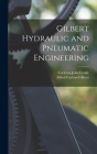 Gilbert Hydraulic and Pneumatic Engineering Cover Image