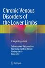 Chronic Venous Disorders of the Lower Limbs: A Surgical Approach Cover Image