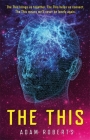 The This By Adam Roberts Cover Image