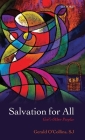 Salvation for All: God's Other Peoples. Gerald O'Collins By Gerald O'Collins Cover Image