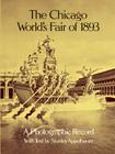 The Chicago World's Fair of 1893: A Photographic Record (Dover Architectural) By Stanley Appelbaum (Editor) Cover Image