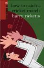 How to Catch a Cricket Match (The Ginger Series) Cover Image