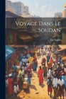 Voyage Dans Le Soudan Cover Image