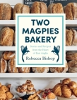 Two Magpies Bakery By Rebecca Bishop Cover Image